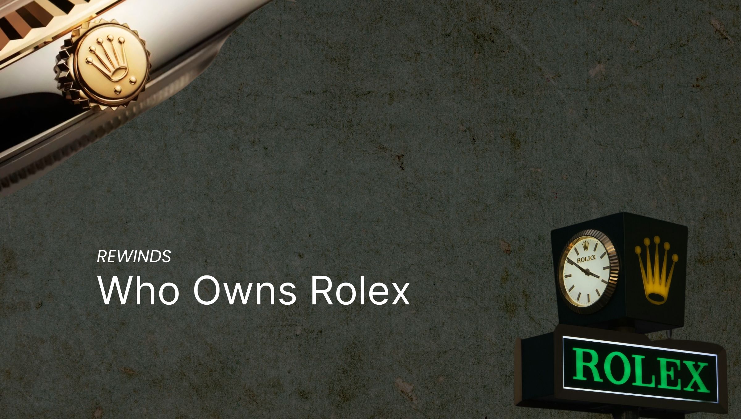 Who Owns Rolex